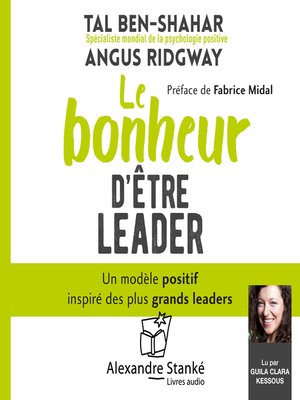 cover image of Le bonheur d'être leader